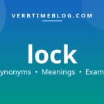 51 synonyms for lock synonyms with meanings and examples - Verb Time Blog