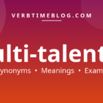 60 synonyms for multi talented synonyms with meanings and examples - Verb Time Blog