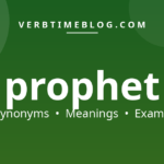 51 synonyms for synonyms for prophet with meanings and examples - Verb Time Blog