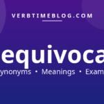 46 synonyms for synonyms of unequivocally with meanings and examples - Verb Time Blog