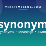 51 synonyms for what is a synonym with meanings and examples - Verb Time Blog